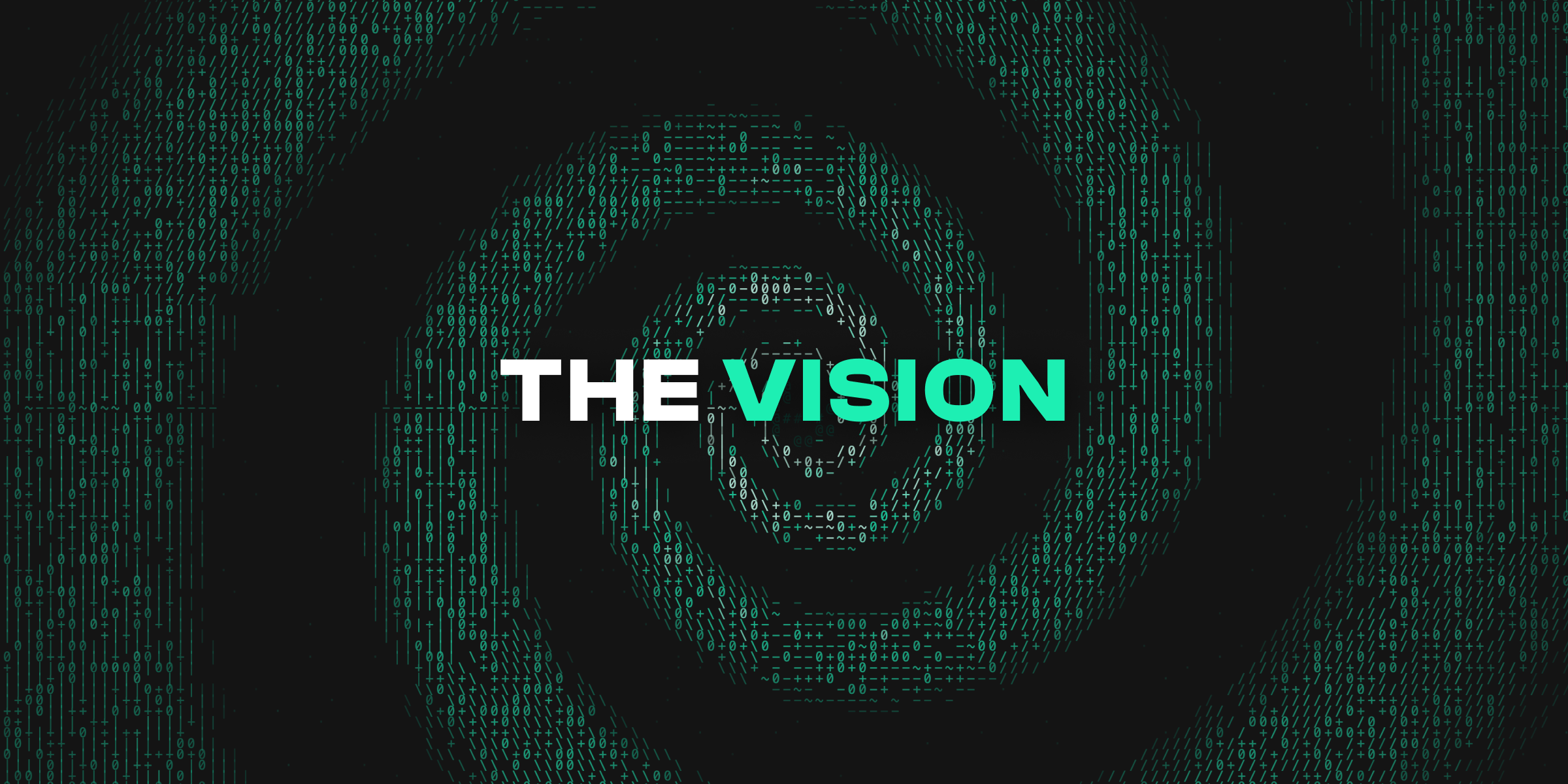 The Vision